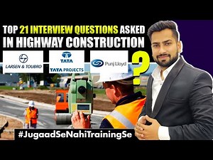 Most Common Interview Questions Asked in Highway Construction JOB | Interview Question For Engineers