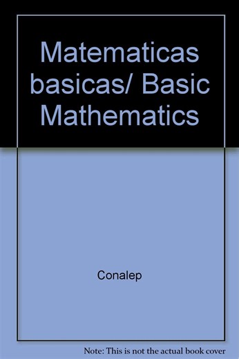 Amazon.com: Matematicas basicas/ Basic Mathematics (Spanish Edition): 9789681856540: Conalep, Bosch: Libros