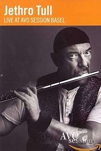 Jethro Tull  Live at AVO Session Basel - Movie