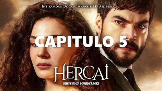 HERCAI CAPITULO 5 ESPAÑOL