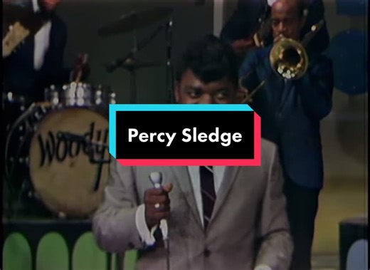 When A Man Loves A Woman by Percy Sledge: Live Performance from the 1960s