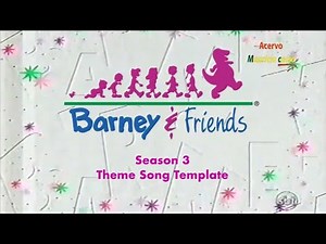 Barney & Friends Season 3 Theme Song Template