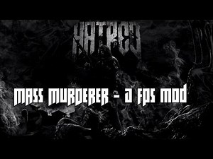 Mass Murderer - A FPS Mod for Hatred