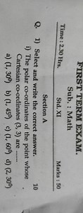 FIRST TERM EXAM. Sub. : Math Time : 2.30 \mathrm{Hrs}.Std. XIMa... | Filo