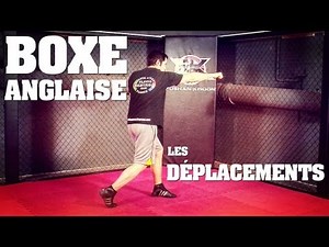 Boxe Anglaise : les déplacements | Episode 1