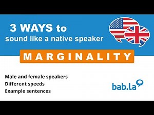 MARGINALITY pronunciation | Improve your language with bab.la