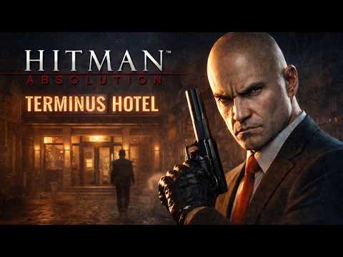 Hitman Absolution #Mission 3 | Terminus Hotel | Pwn Hat