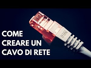Come cablare cavo Rete Lan Ethernet