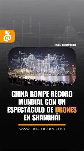 La Naranja 🍊 on Instagram: "China volvió a sorprender al mundo al romper el récord Guinness con un impresionante espectáculo de 65.000 drones sincronizados que iluminaron el cielo nocturno de Shanghái. El show combinó tecnología, arte y precisión, formando figuras gigantes y caracteres chinos sobre el río Huangpu, ante miles de espectadores. El evento destacó el avance tecnológico del país en sistemas de vuelo autónomo y coordinación masiva, consolidando a China como líder mundial en innovación