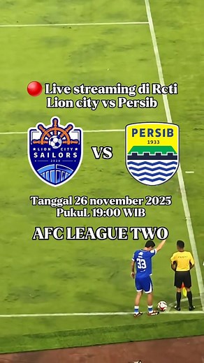 🔴 LIVE STREAMING LION CITY SAILORS VS PERSIB BANDUNG DI RCTI HARI INI #persibbandung #maungbandung #persibafc #persibhariini #fyp #viral @pengikut | suka bola