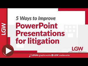 5 Ways to Improve PowerPoint Presentations for Litigation