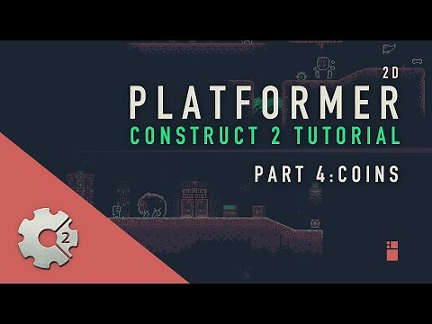 Part [04] Construct 2: Platformer Tutorial - Coins