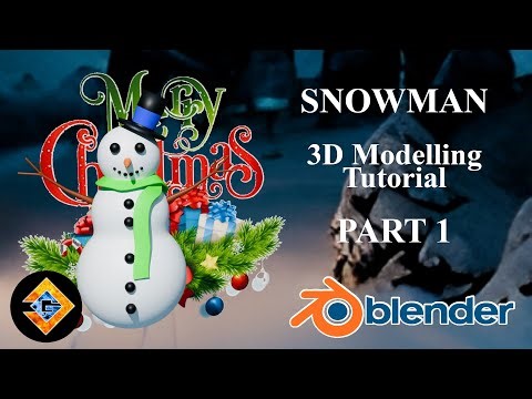 3D Modelling Tutorial: Snowman (Part1: Snow Body)