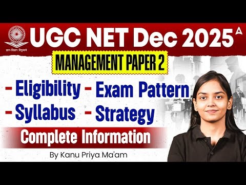 UGC NET Management Syllabus, Eligibility & Exam Pattern Complete Information By Kanupriya Ma'am