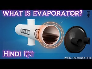 What is Evaporator? | Hindi | Chiller | Animation | HVAC