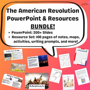 American Revolution BUNDLE: PowerPoint (200  Slides) & 100 pages of Resources