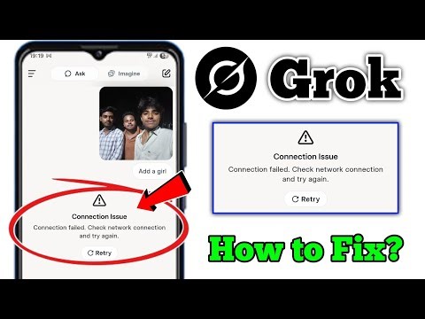 Grok Connection Issue Connection failed. Check network connection and try again problem | How to Fix