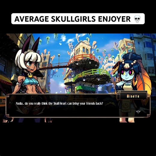 BRO’S EXCITED 💀 #skullgirls #msfortuneskullgirls #minette