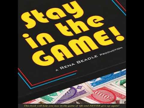 Stay In the Game - Rena Beadle