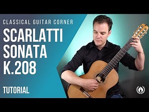 Scarlatti Sonata in A Major K208 Classical Guitar Lesson