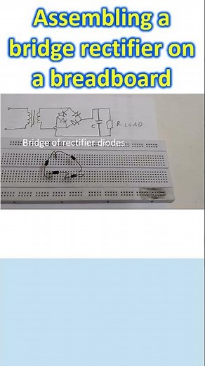Assembling a bridge rectifier on a breadboard