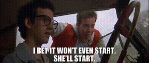 - I bet it won't even start. - She'll start.