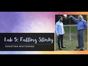 Lab 5: The Falling Slinky