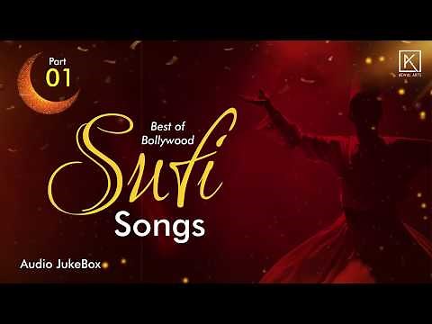 Bollywood Sufi Songs | Best of Sufi Jukebox | Sufi Audio Jukebox Part | 01