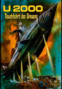 U 2000 -  Tauchfahrt des Grauens - Stream: Online anschauen