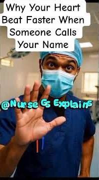 Why Your Heart Beat Faster When Someone Calls Your Name