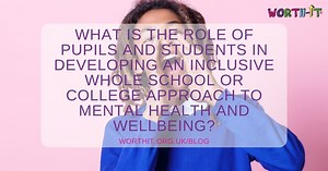How student voice can contribute to school mental health and wellbeing