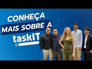 TaskIT | Nossa missão e o que fazemos para transformar negócios