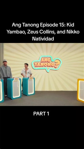 Ang Tanong Episode 15: Kid Yambao, Zeus Collins, and Nikko Natividad#fyppppppppppppppppppppppp #fypシ #cttovideonotmine