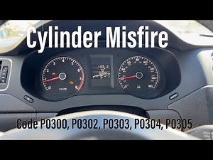 Volkswagen Jetta Engine Misfire Code P0301 - P0302 P0303 P0304 P0305