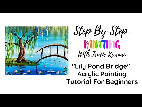 How To Paint "Lily Pond Bridge" Acrylic Painting Tutorial For Beginners