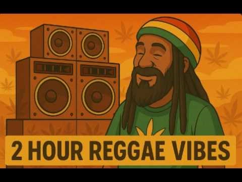 Reggae Sunset Mix ☀️ – 2 Hour Non-Stop