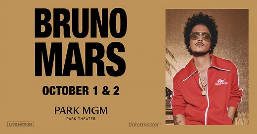Vegas! Due to popular demand I’ve added two new shows at Park Theater at Park MGM Oct. 1 & 2! Tickets on sale now! | Bruno Mars