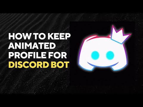 How to keep animated profile for Discord Bot | 2024 | Guide