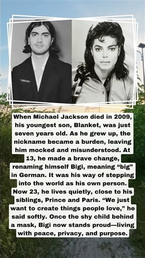 Michael Jackson’s Son Blanket Changed His Name for a Painful Reason