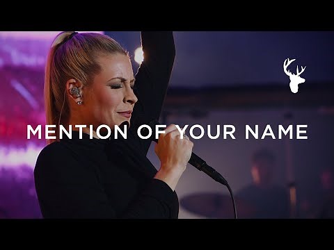 Mention of Your Name - Jenn Johnson | Moment
