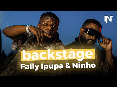 Fally Ipupa & Ninho : on vous emmène sur le clip "Likolo" | BACKSTAGE