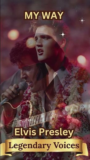 Legendary Voices Elvis Presley MY WAY