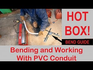 Bending and Working with PVC Conduit | Hot Box! | Man About Home