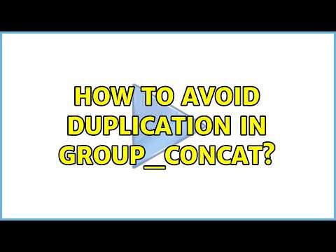 How to avoid duplication in GROUP_CONCAT? (2 Solutions!!)