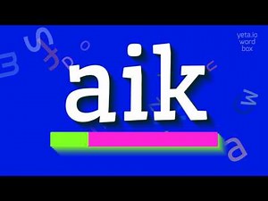 How to say "aik"! (High Quality Voices)