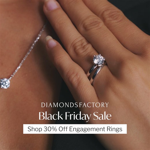 ⚫😍 The Black Friday sale is here! Shop 30% OFF engagement rings at Diamonds Factory 💎 Natural or Lab Grown Diamond ✨ Diamond Carat and Cut 💍 Platinum, White, Yellow and Rose Gold Options 📏 Size and more! Shop now | Diamonds Factory