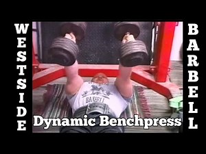 Westside Barbell | Dynamic bench press traning 2001