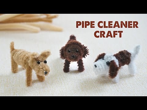 3 Amazing Ideas with PIPE CLEANER | How to make simple Dogs from Pipe Cleaner Craft Step by step