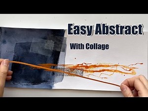 Easy Abstract Painting with Collage | Acrylic on Paper