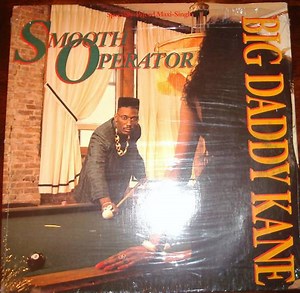 Big Daddy Kane - Smooth Operator / Warm It Up Kane